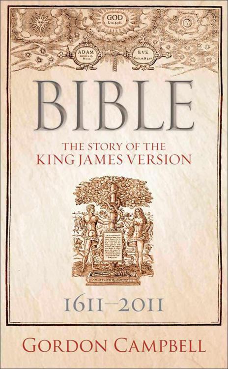 Bible: The Story of the King James Version 1611-2011