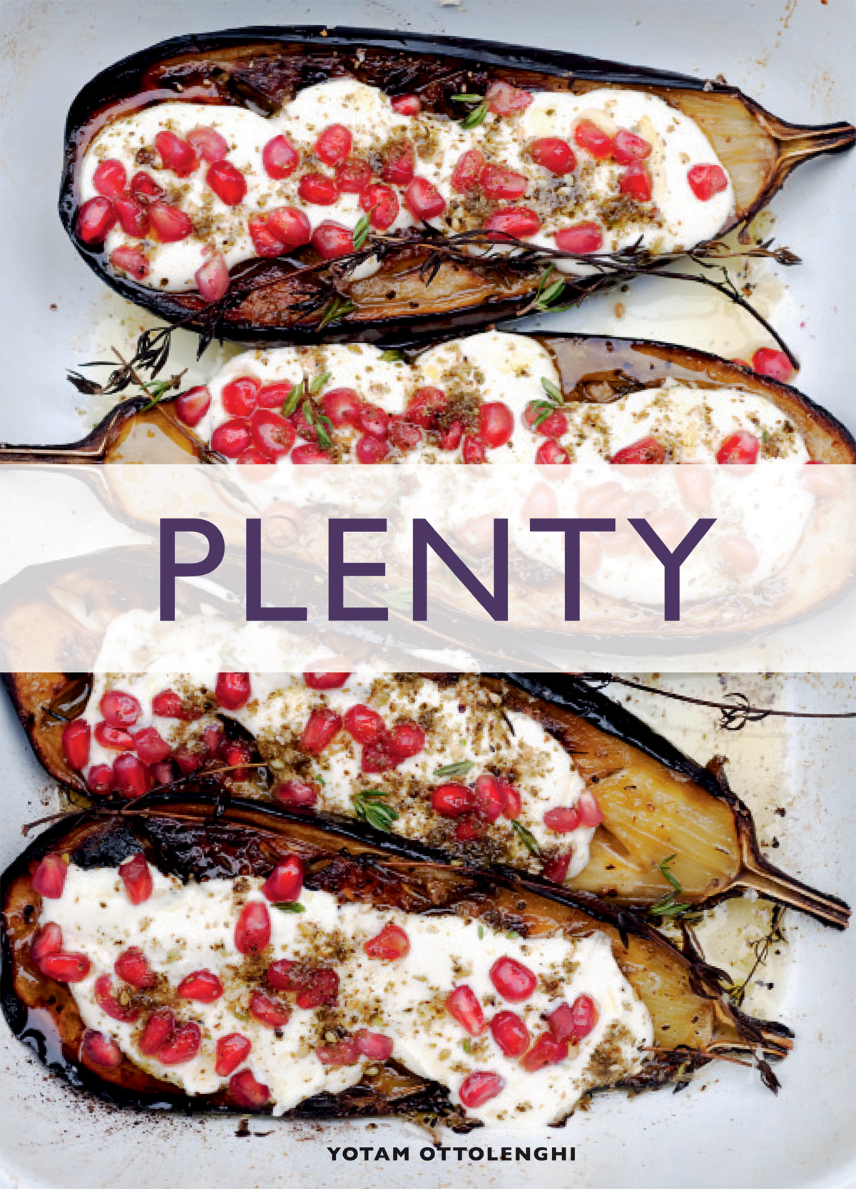 Plenty: Vibrant Vegetable Recipes From London's Ottolenghi