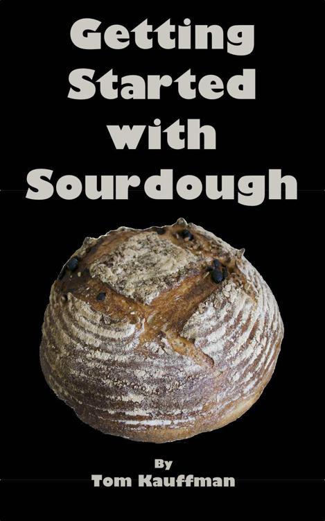 Getting Started With Sourdough: Creative Bread Making