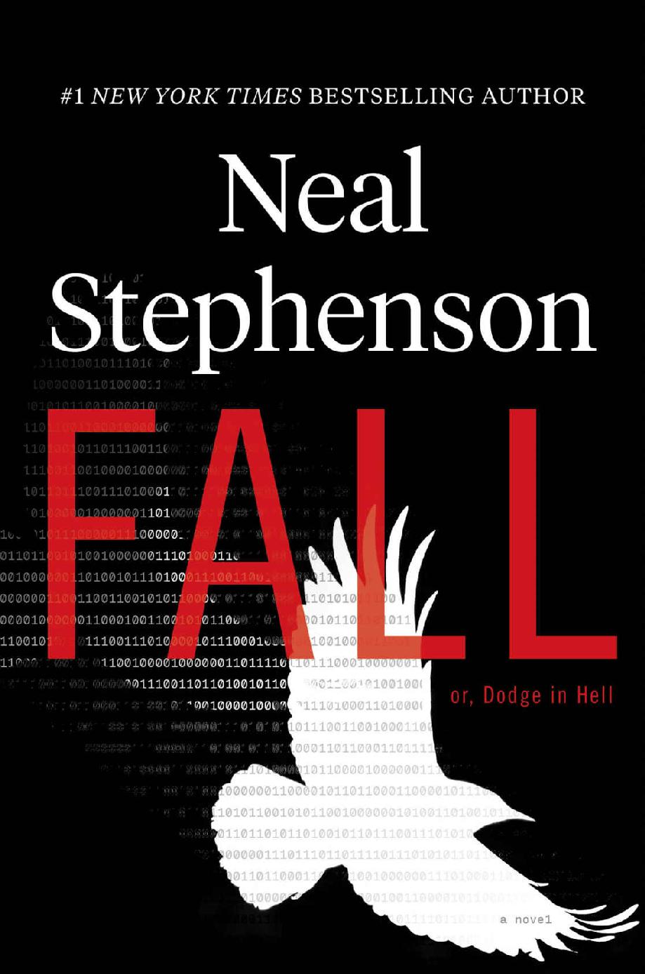 Fall; Or, Dodge in Hell: A Novel