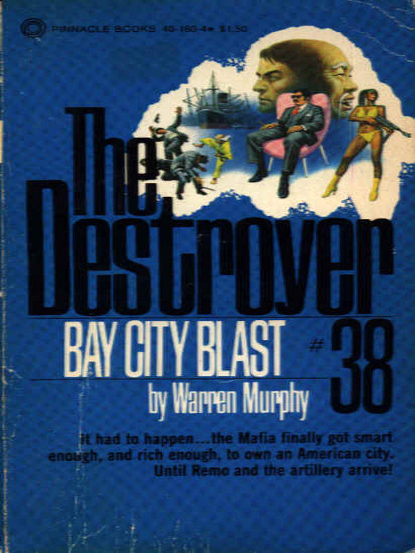 Destroyer 038 - Bay City Blast
