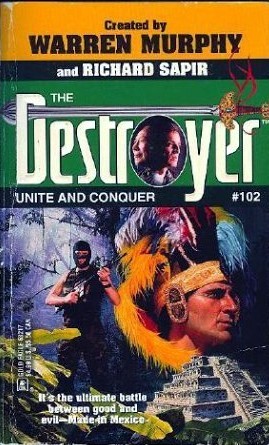The Destroyer # 102 - Unite and Conquer