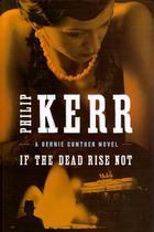 if the Dead Rise Not