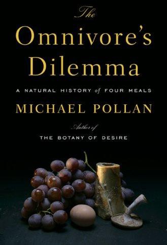 The Omnivore's Dilemma