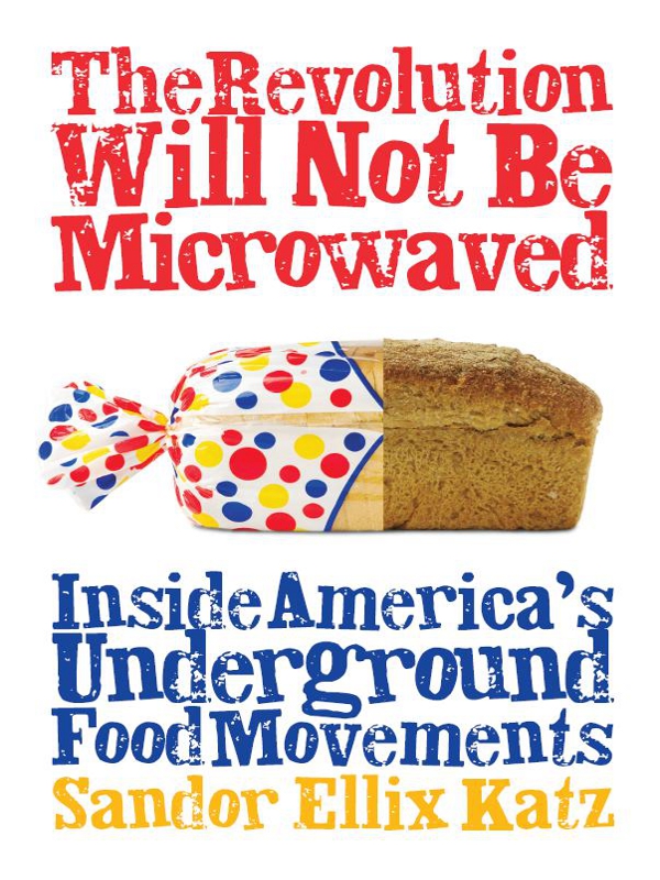 The Revolution Will Not Be Microwaved