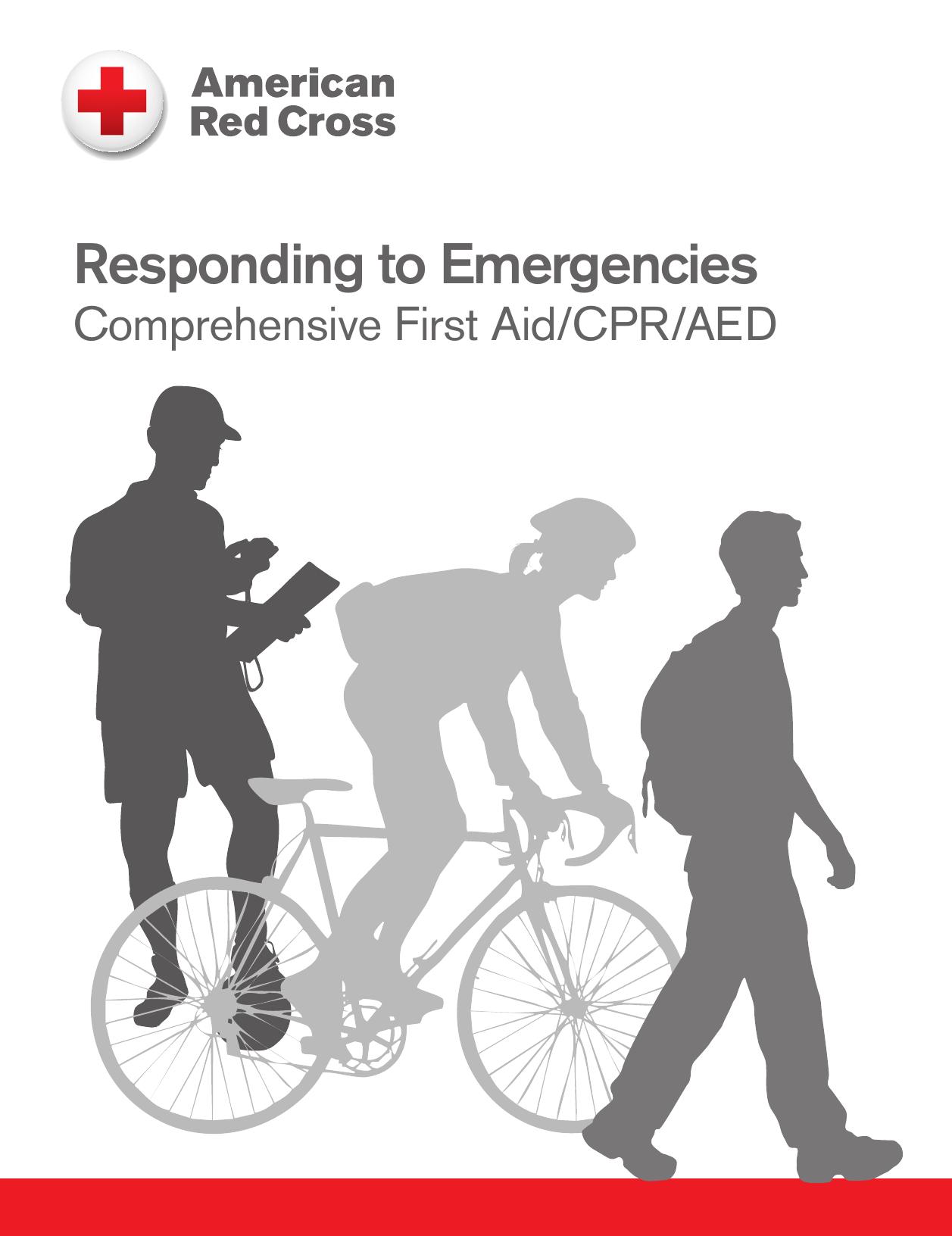 Responding to Emergencies: Comprehensive First Aid/CPR/AED Textbook