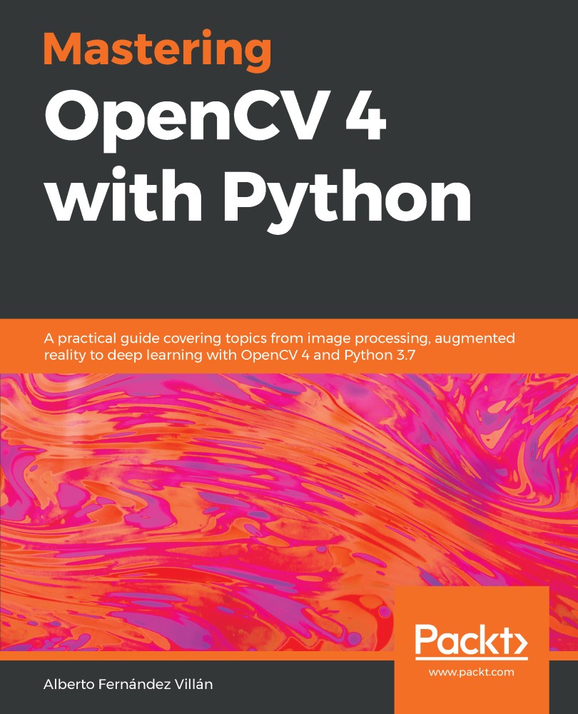 Mastering OpenCV 4 With Python: A Practical Guide Covering Topics From Image Processing, Augmented Reality to Deep Learning With OpenCV 4 and Python 3.7
