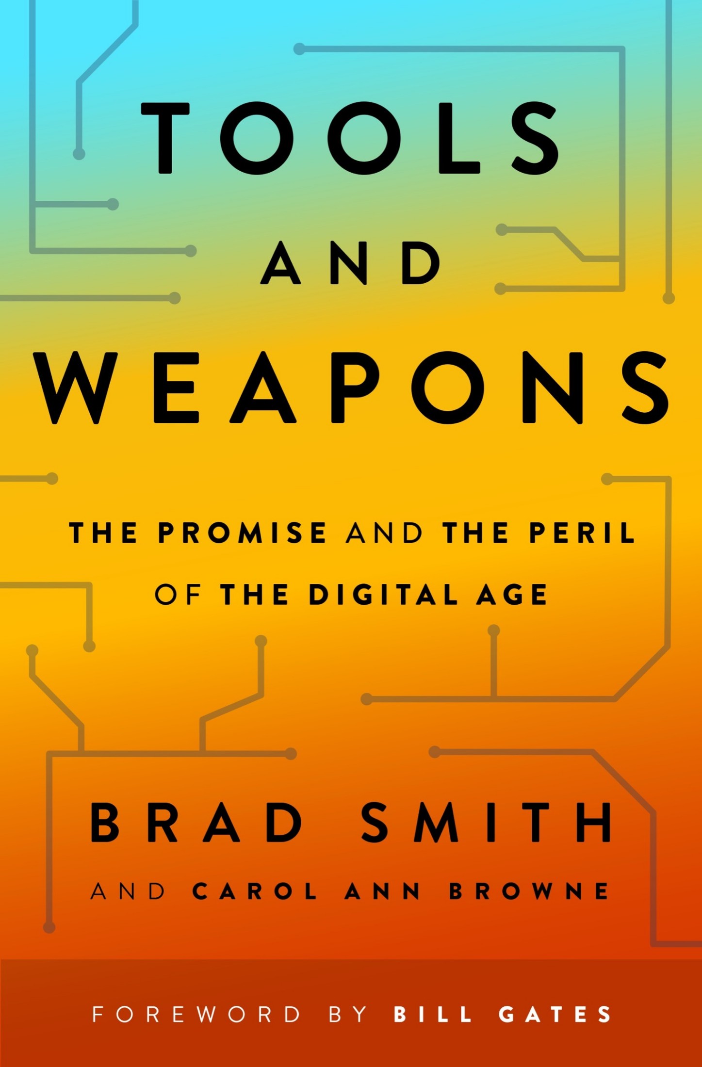 Tools and Weapons: The Promise and the Peril of the Digital Age