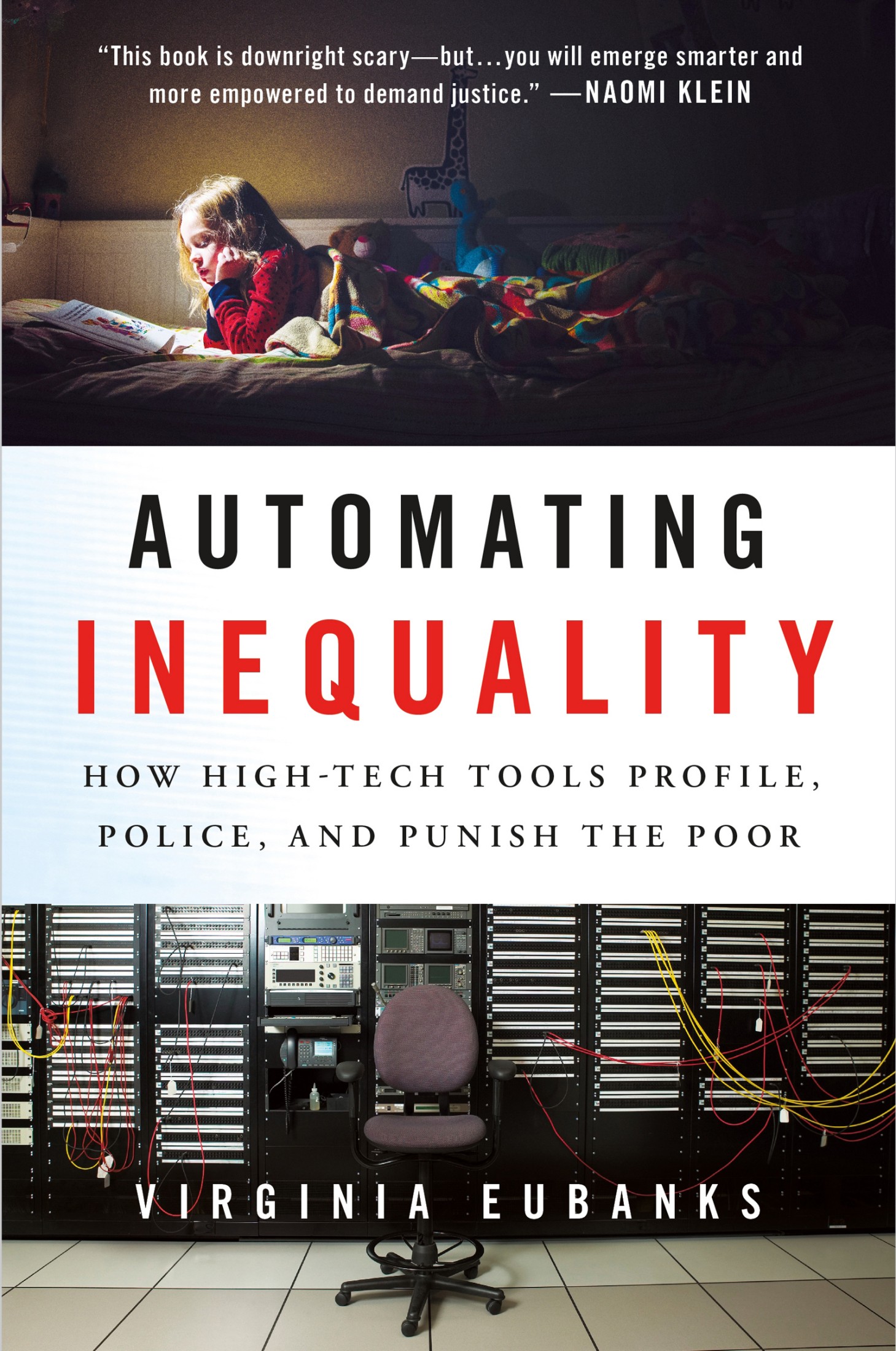 Automating Inequality: How High-Tech Tools Profile, Police, and Punish the Poor