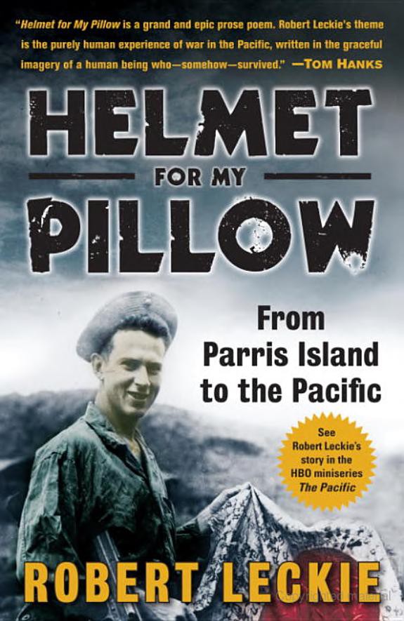 Helmet for My Pillow, From Parris Island to the Pacific