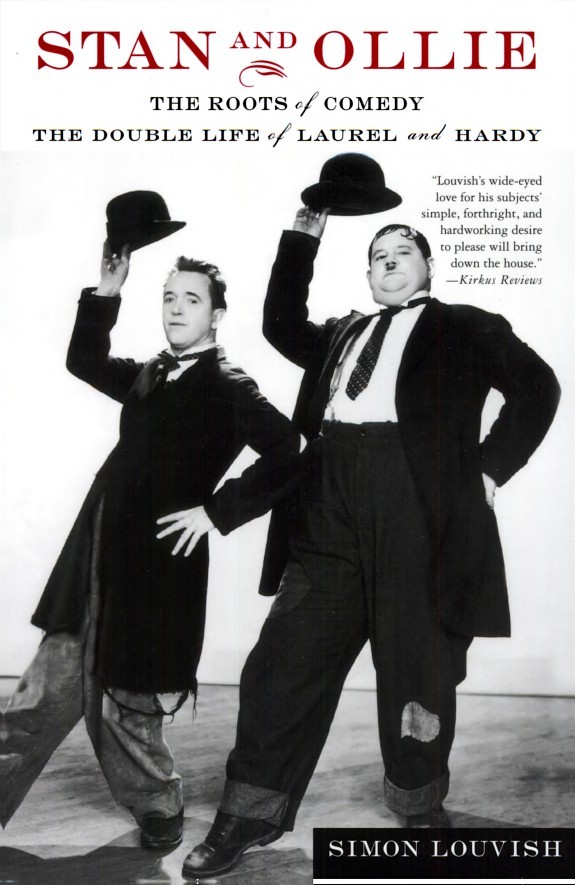 Stan and Ollie: The Roots of Comedy: The Double Life of Laurel and Hardy