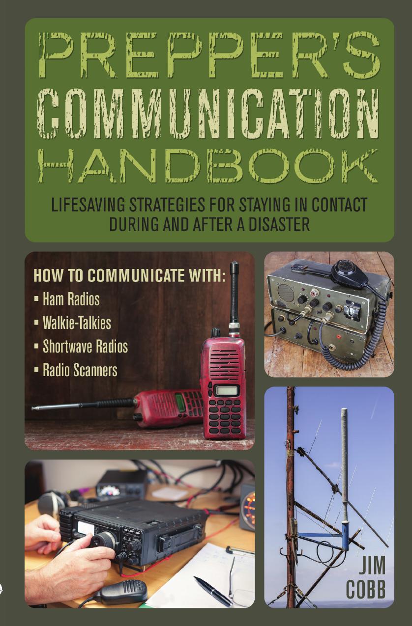Prepper's Communication Handbook: Lifesaving Strategies for Staying in Contact During and After a Disaster