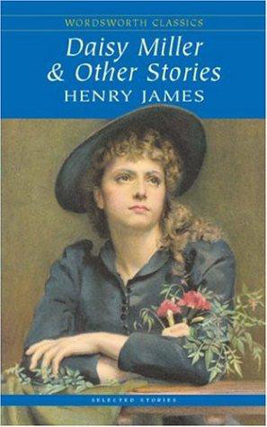 Daisy Miller and Other Stories