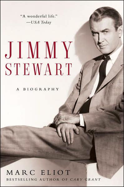 Jimmy Stewart: A Biography