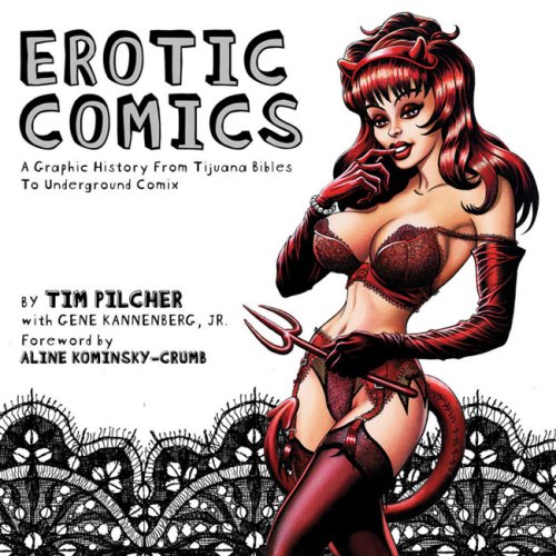 Erotic Comics: A Graphic History