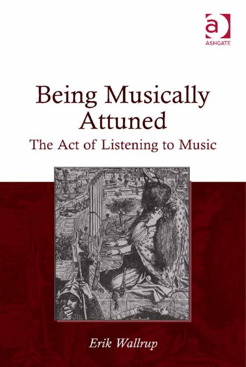 Being Musically Attuned: The Act of Listening to Music