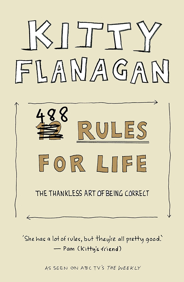488 Rules for Life: The Thankless Art of Being Correct