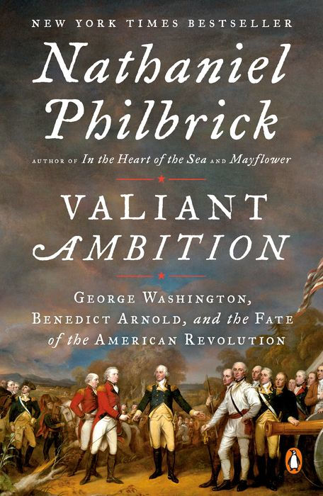 Valiant Ambition: George Washington, Benedict Arnold, and the Fate of the American Revolution Book Cover May Vary