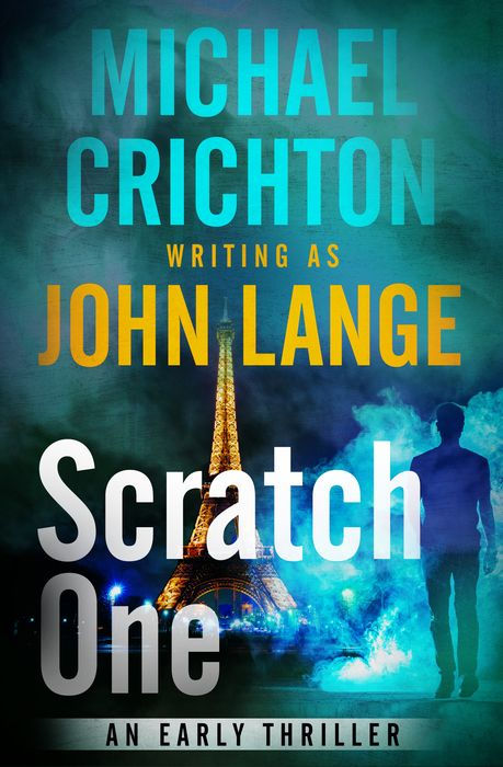 Scratch One: An Early Thriller