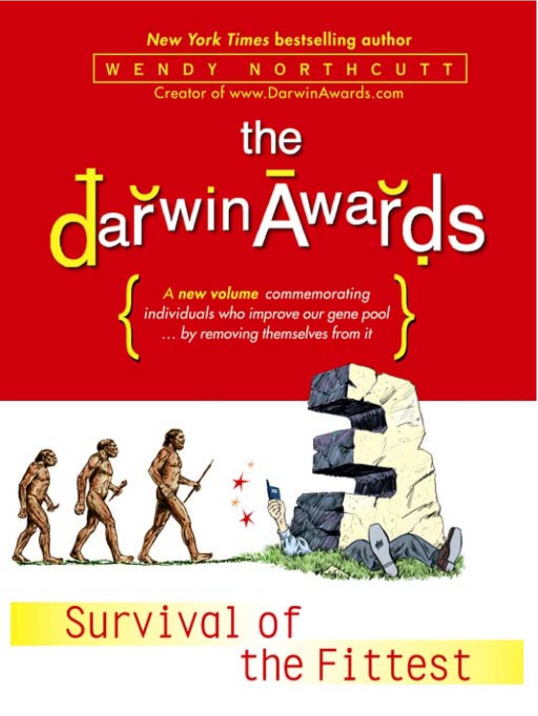 The Darwin Awards 3: Survival of the Fittest