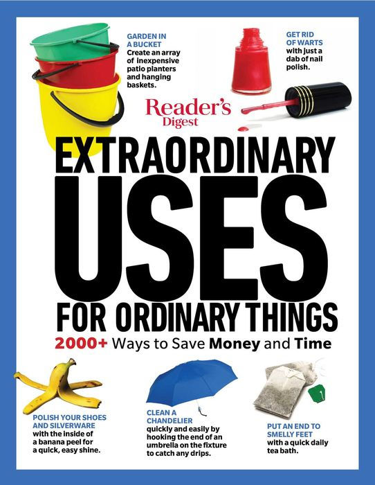 Extraordinary Uses for Ordinary Things New Edition
