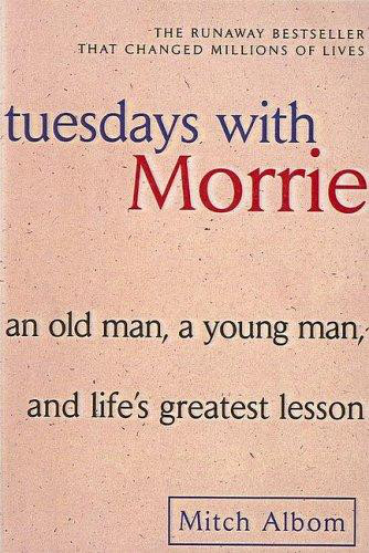 Tuesdays With Morrie