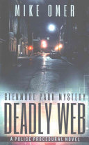 Deadly Web: A Police Procedural Novel