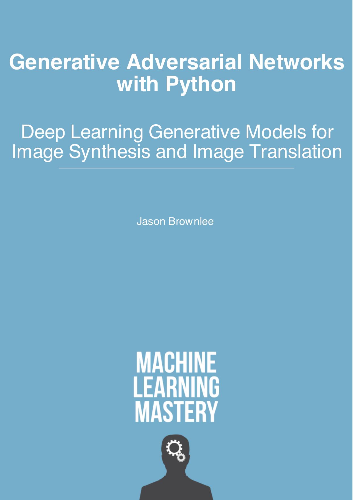 Generative Adversarial Networks & Python (2020)