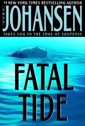 Fatal Tide: A Novel