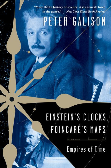 Einstein's Clocks, Poincare's Maps: Empires of Time: Empires of Time