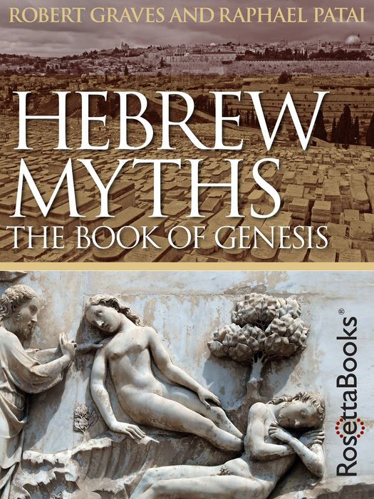 The Hebrew Myths: The Book of Genesis