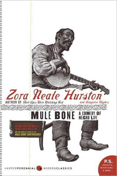 Mule Bone: A Comedy of Negro Life
