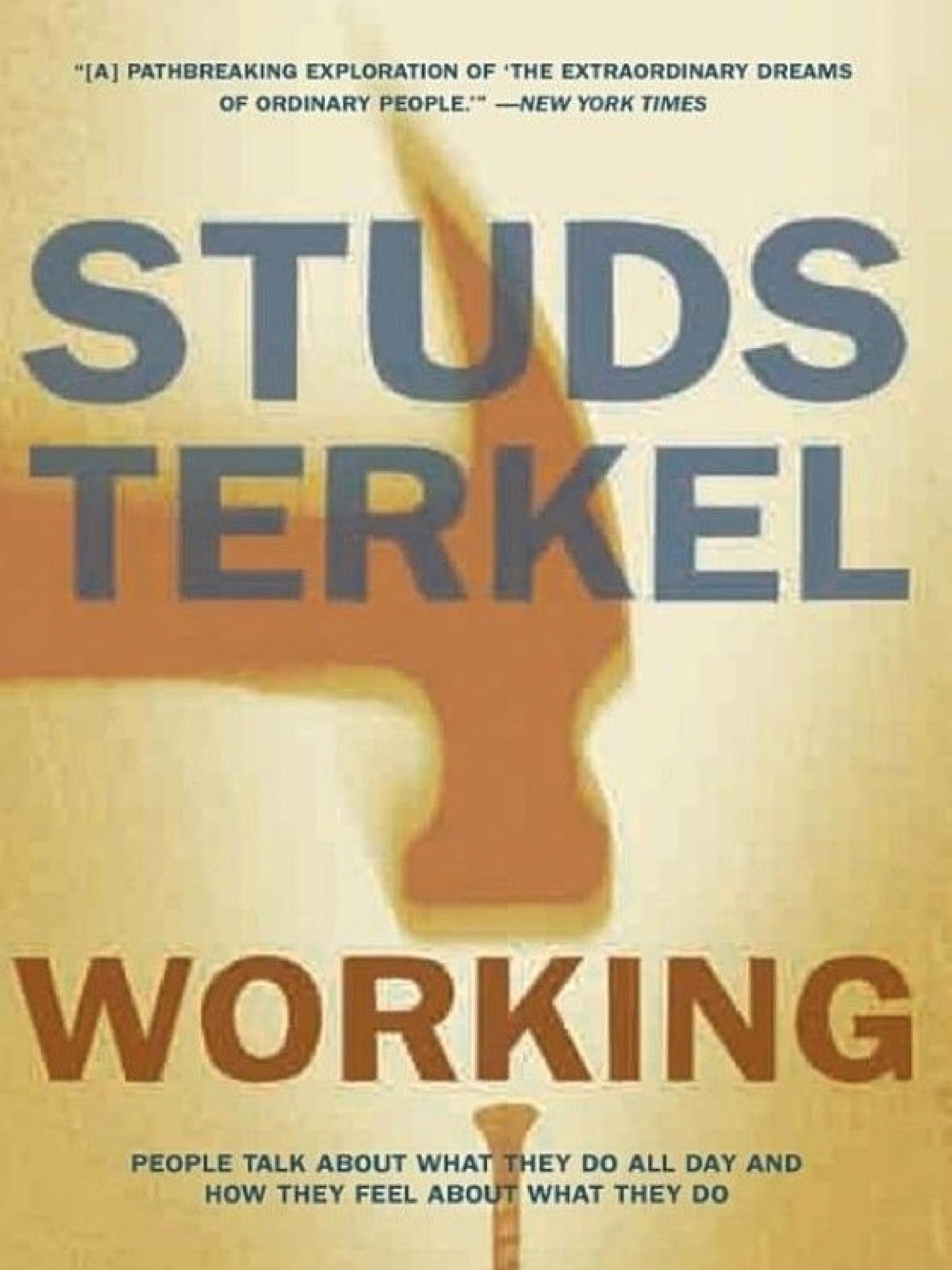 Working: People Talk About What They Do All Day
