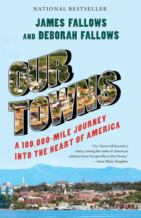Our Towns: A 100,000-Mile Journey Into the Heart of America