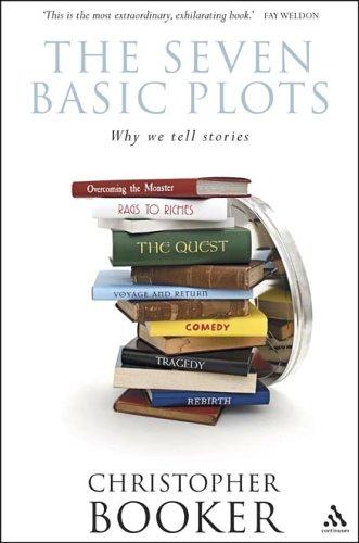 The Seven Basic Plots: Why We Tell Stories