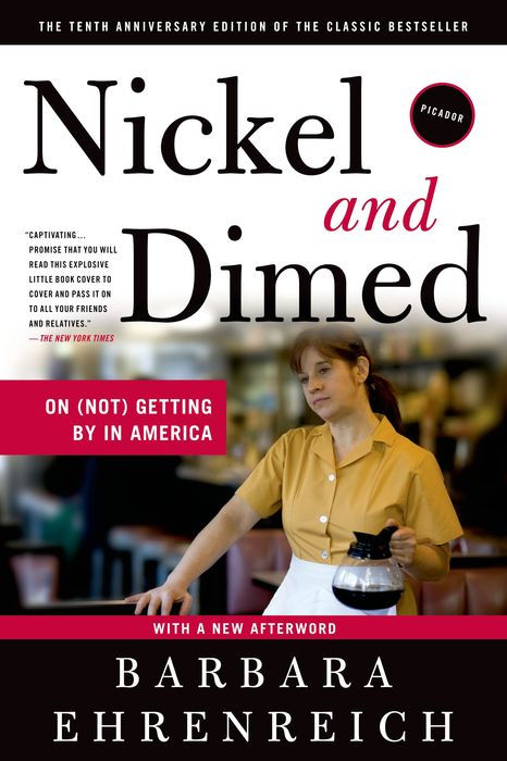 Nickel and Dimed: On Getting by in America
