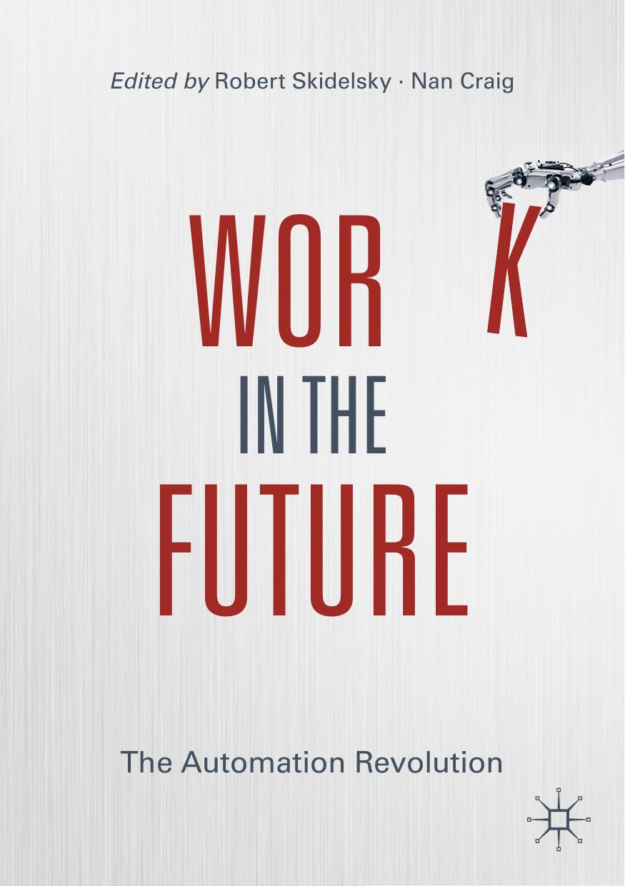 Work in the Future The Automation Revolution