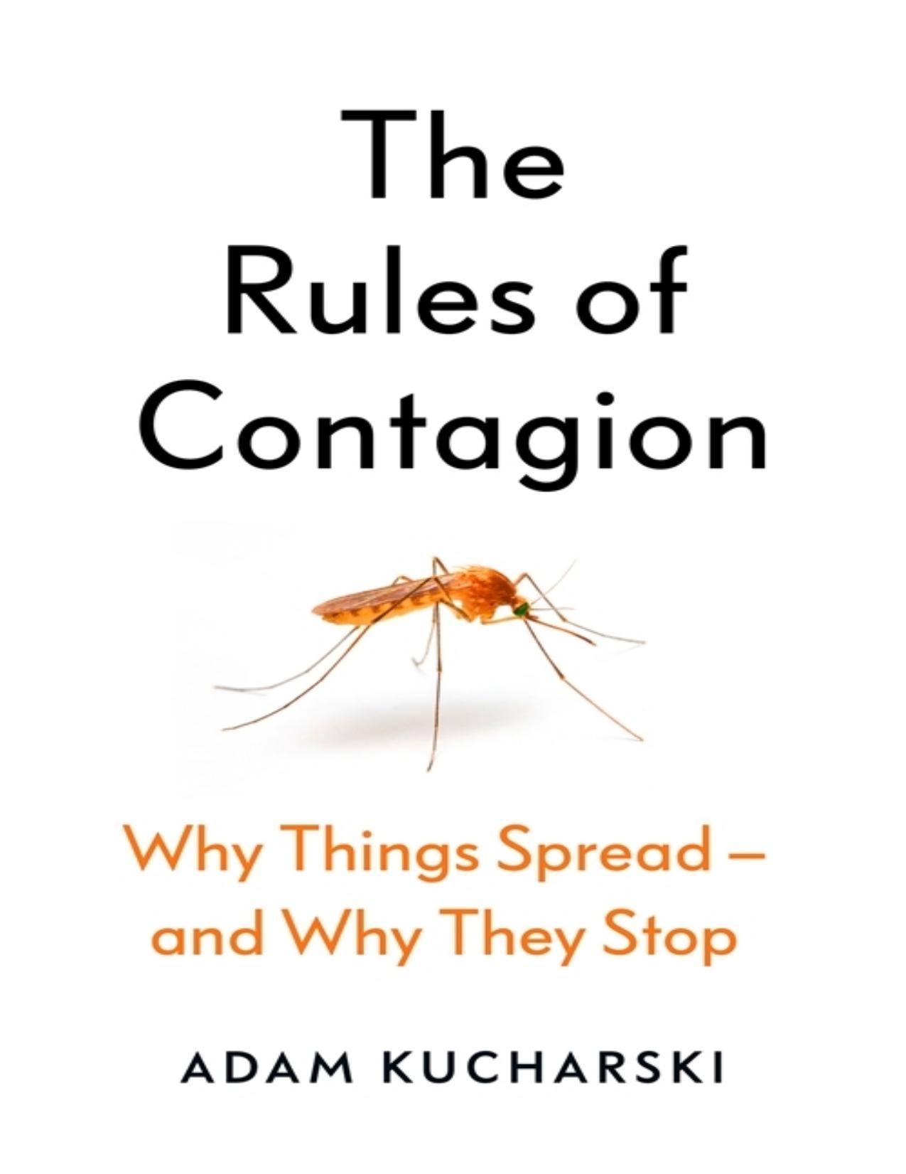 The Rules of Contagion: Why Things Spread - and Why They Stop