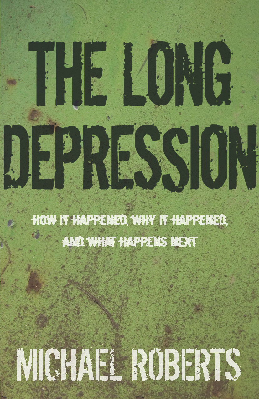 The Long Depression: Marxism and the Global Crisis of Capitalism