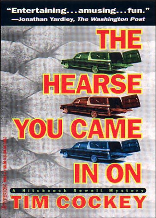 The Hearse You Came in On