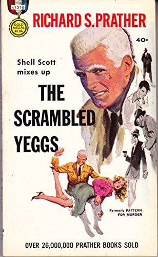 The Scrambled Yeggs
