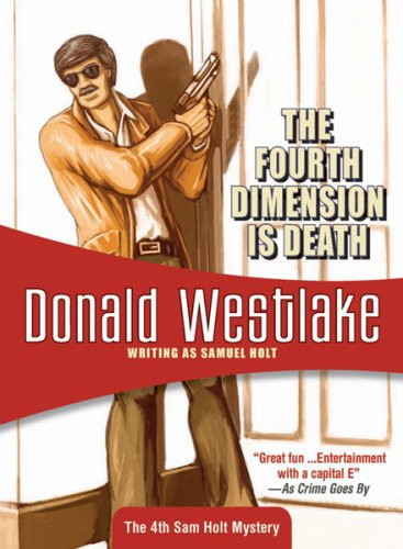 The Fourth Dimension Is Death: Sam Holt #4