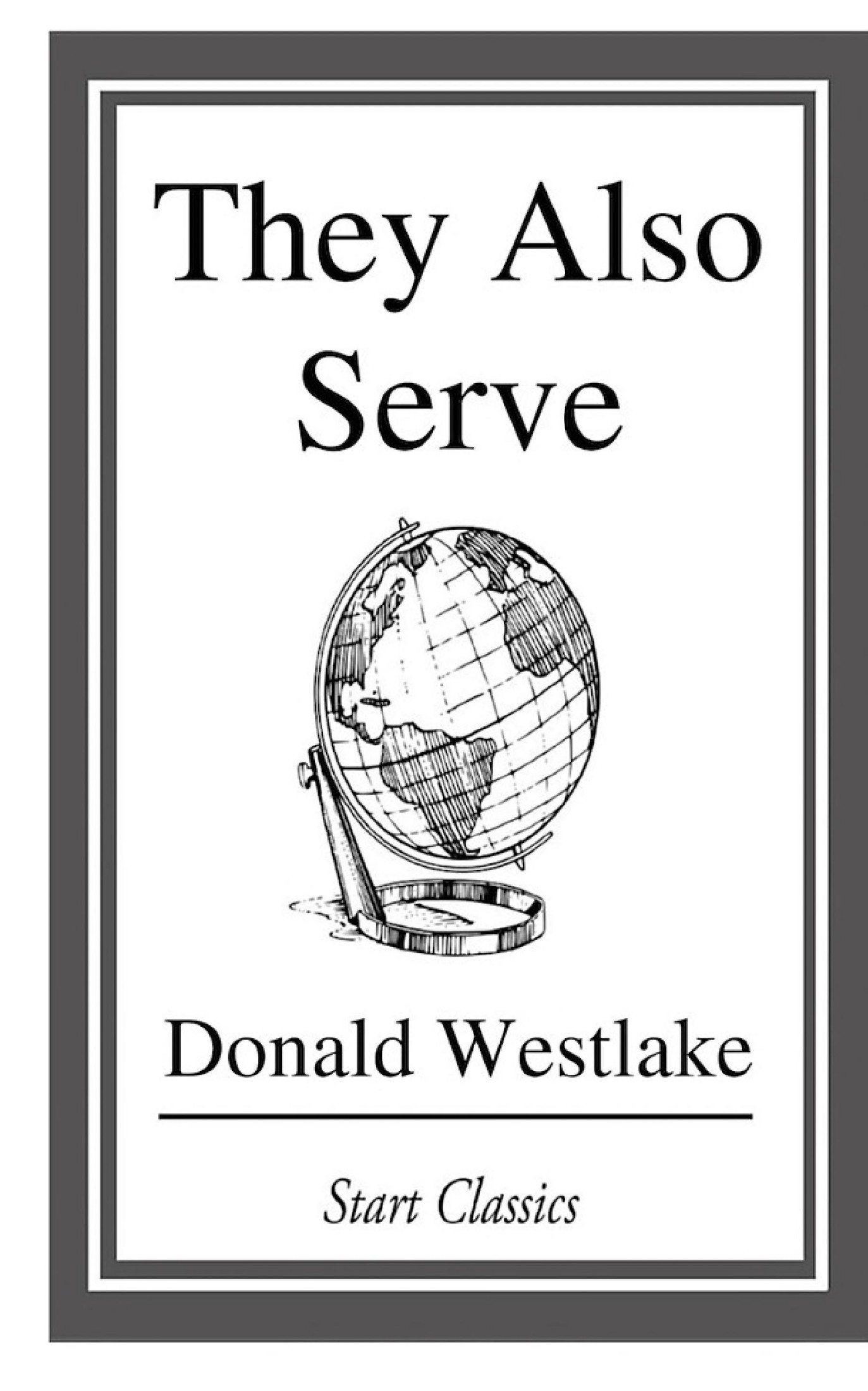 They Also Serve