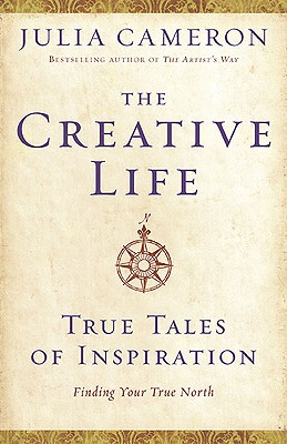 The Creative Life: True Tales of Inspiration
