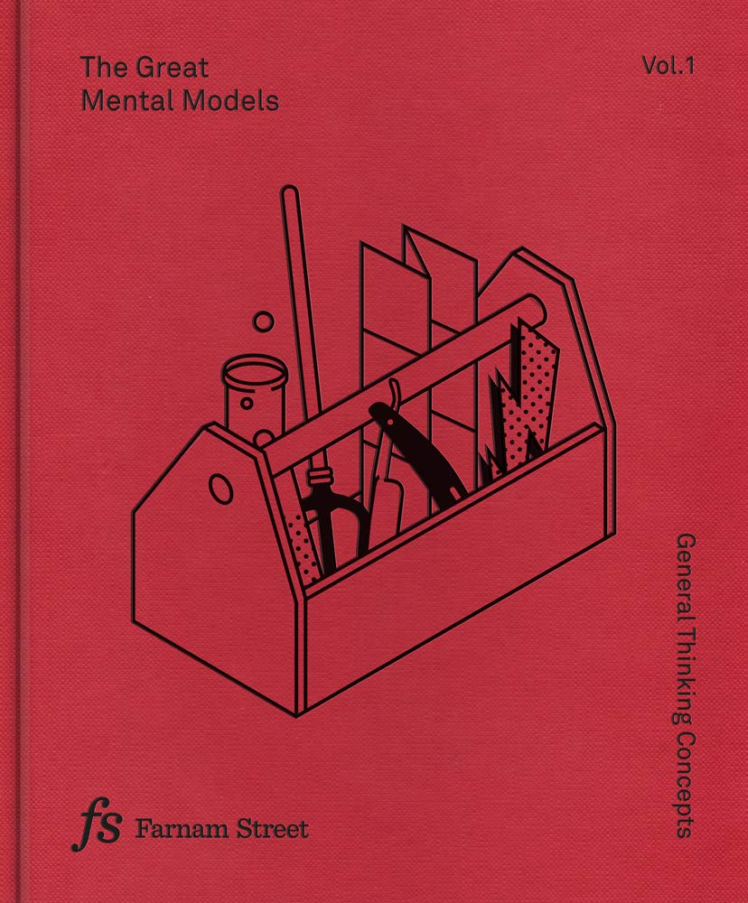 The Great Mental Models: Physics, Chemistry and Biology
