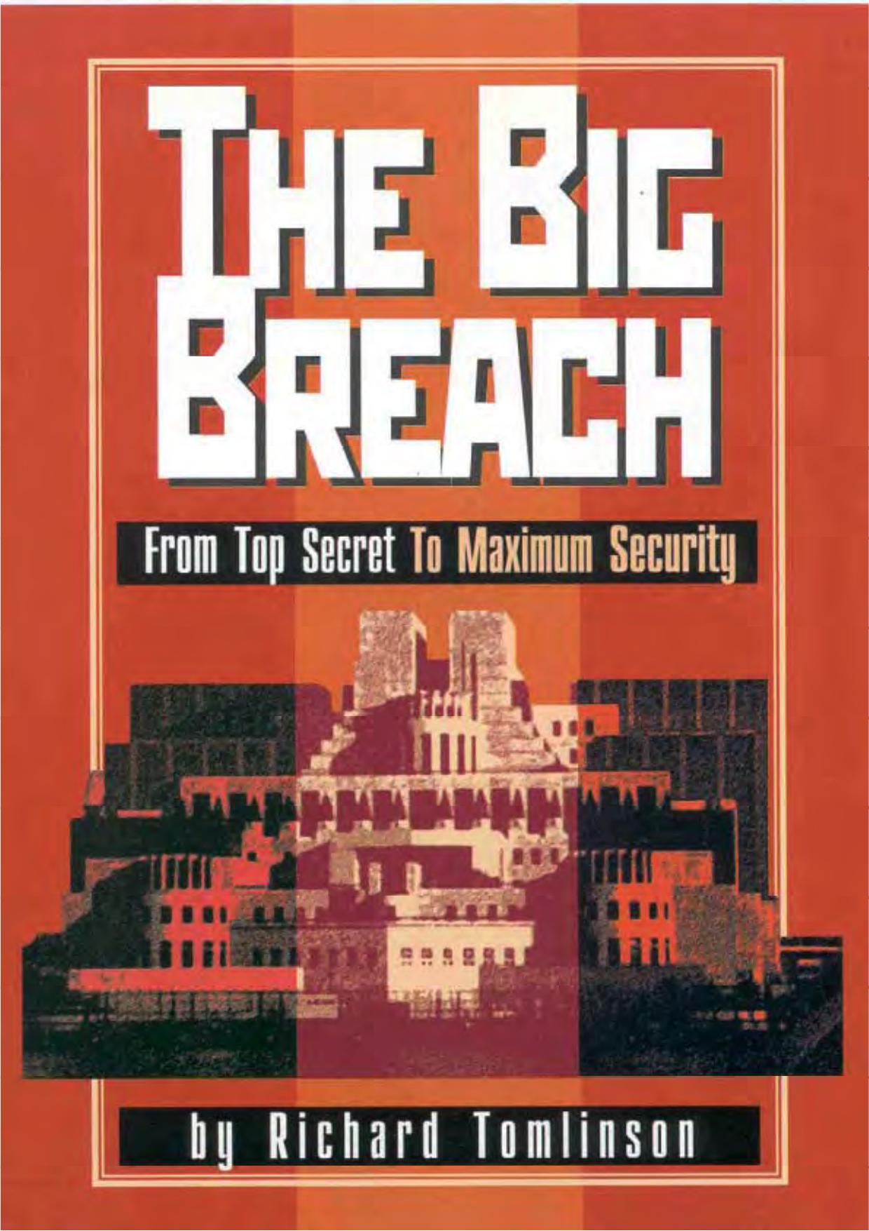 The Big Breach : From Top Secret to Maximum Security