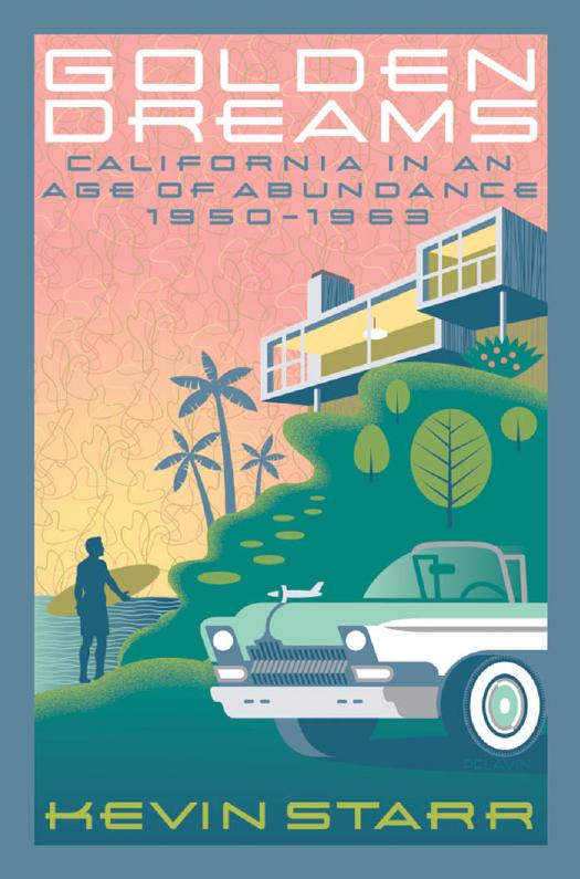 Golden Dreams: California in an Age of Abundance, 1950-1963