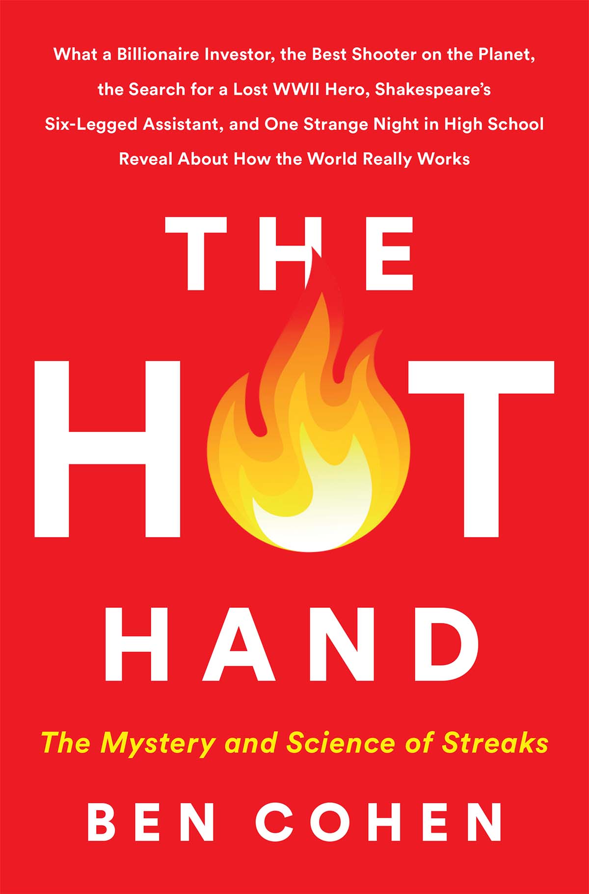 The Hot Hand: The Mystery and Science of Winning Streaks
