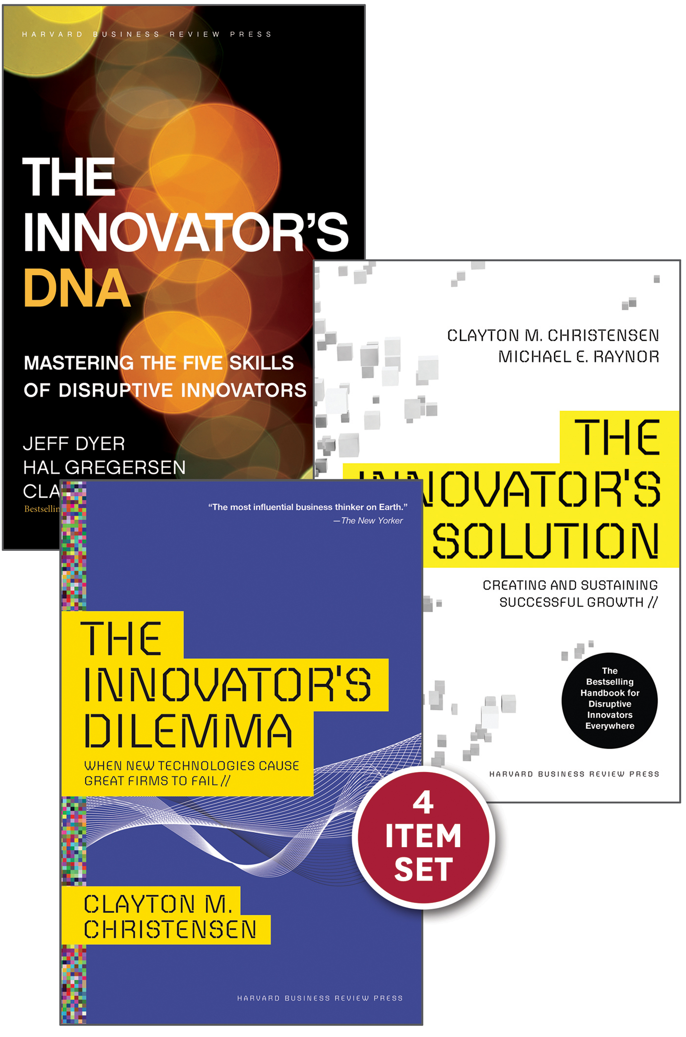 Disruptive Innovation: The Christensen Collection (The Innovator's Dilemma, the Innovator's Solution, the Innovator's DNA, and Harvard Business Review Article "How Will You Measure Your Life?") (4 Items)