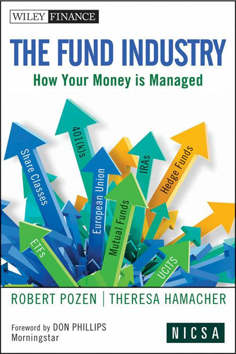 The Fund Industry, + Website: How Your Money Is Managed